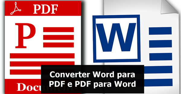 Converter Word para PDF e PDF para Word